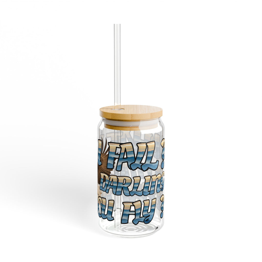 What If I Fall Sipper Glass
