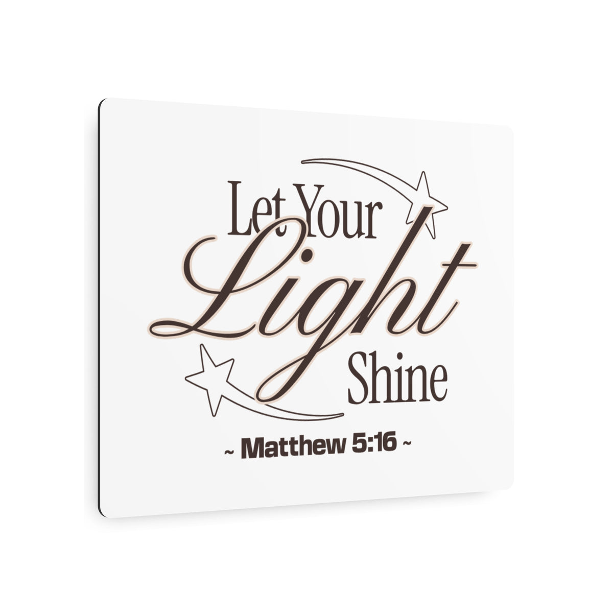"Let Your Light Shine" (Matthew 5:16) Wall Art
