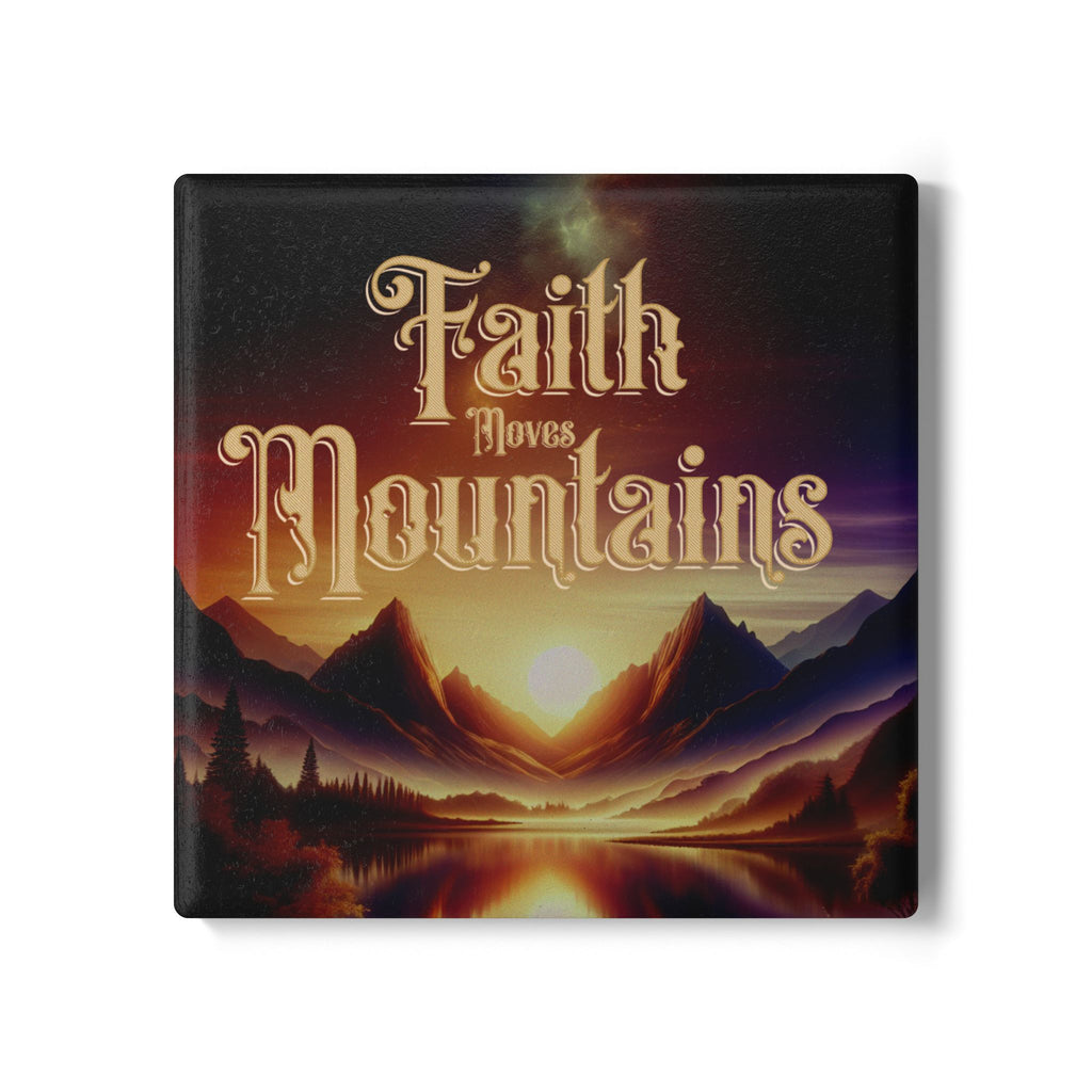 Faith Moves Mountains Ceramic Coasters