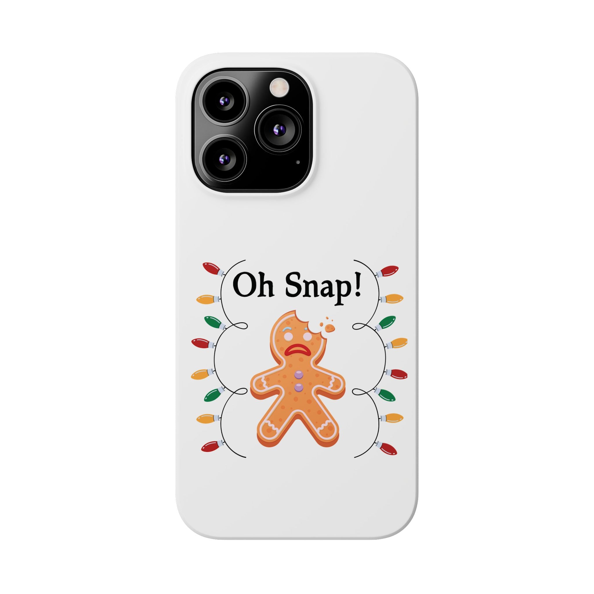 Christmas Oh Snap Phone Case
