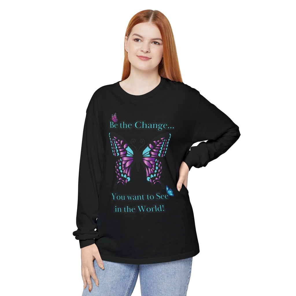 Be the Change...LS T-Shirt
