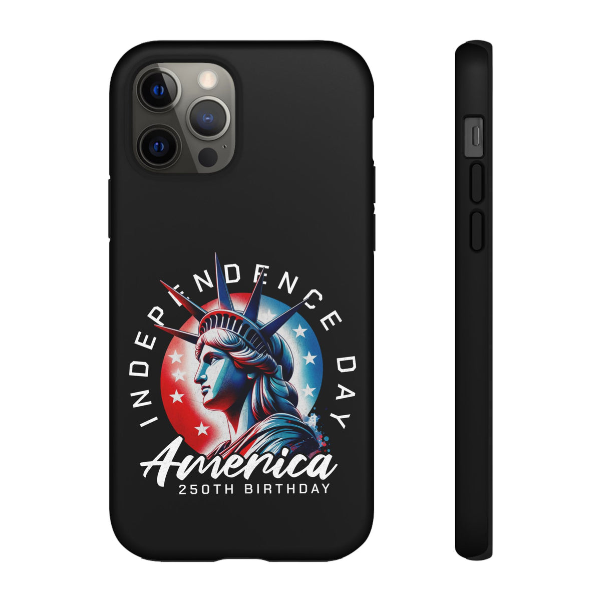Independence Day Phone Case — America 250th Birthday