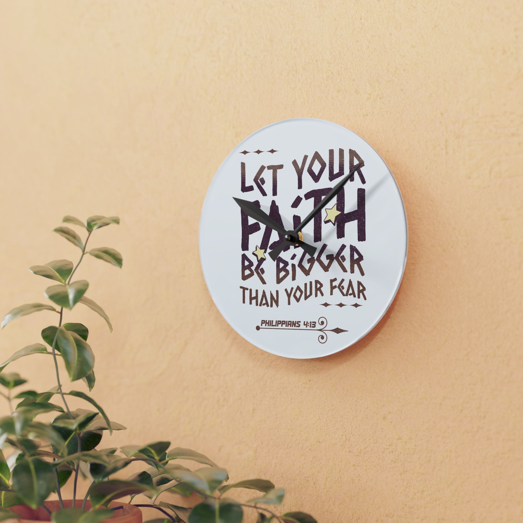 "Let Your Faith Be Bigger Than Your Fear" Clock (Philippians 4:8)