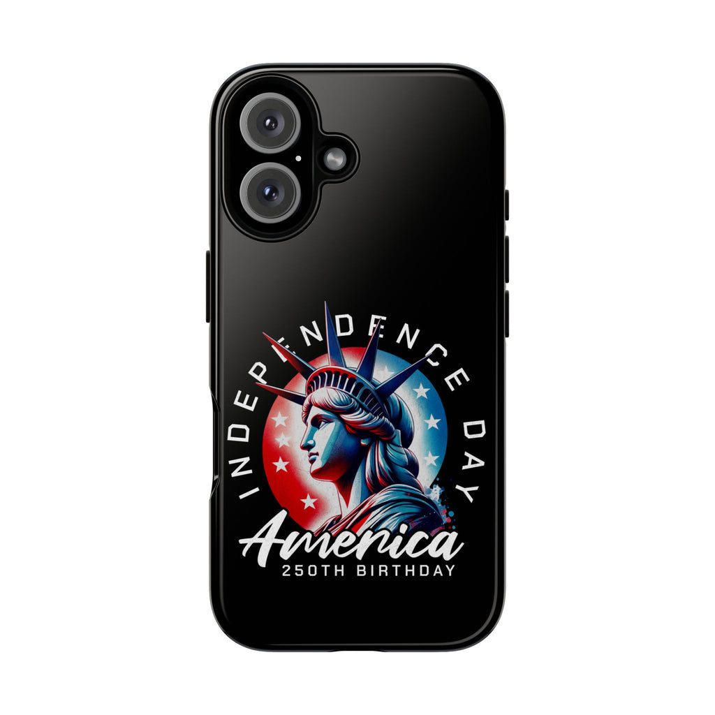 Independence Day Phone Case — America 250th Birthday