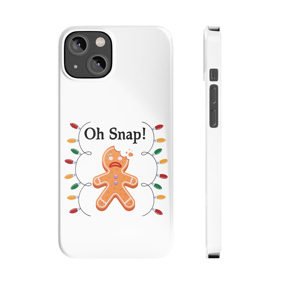 Christmas Oh Snap Phone Case