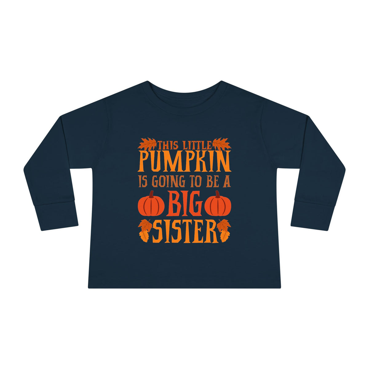 "This Little Pumpkin..."Toddler LS T-Shirt