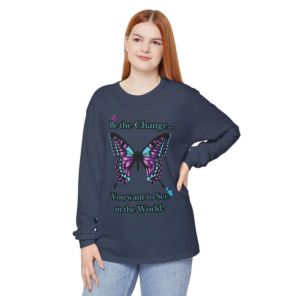 Be the Change...LS T-Shirt