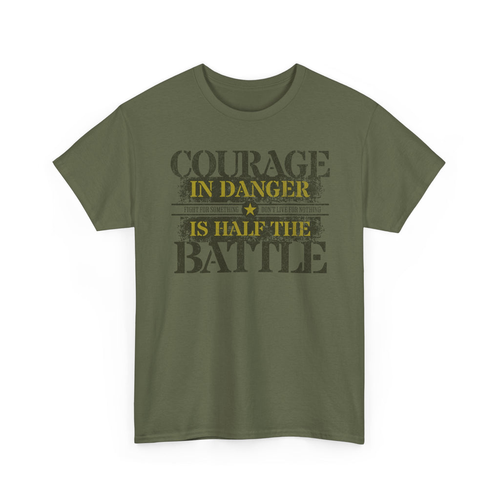 Courage In Danger Tee