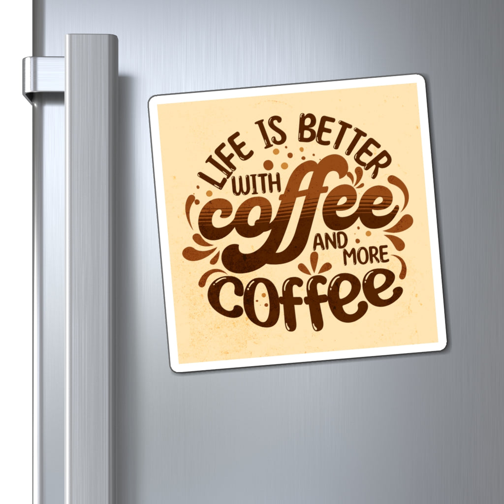 ...Coffee and More Coffee Magnets