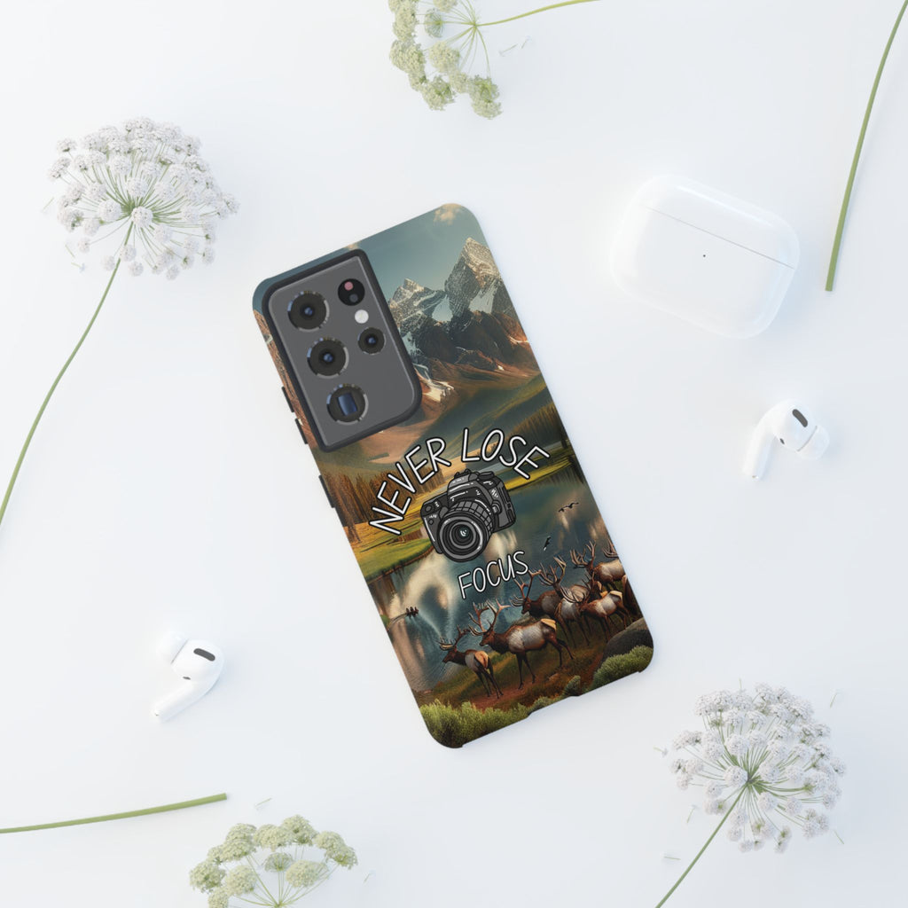 Never Lose Focus Phone Case