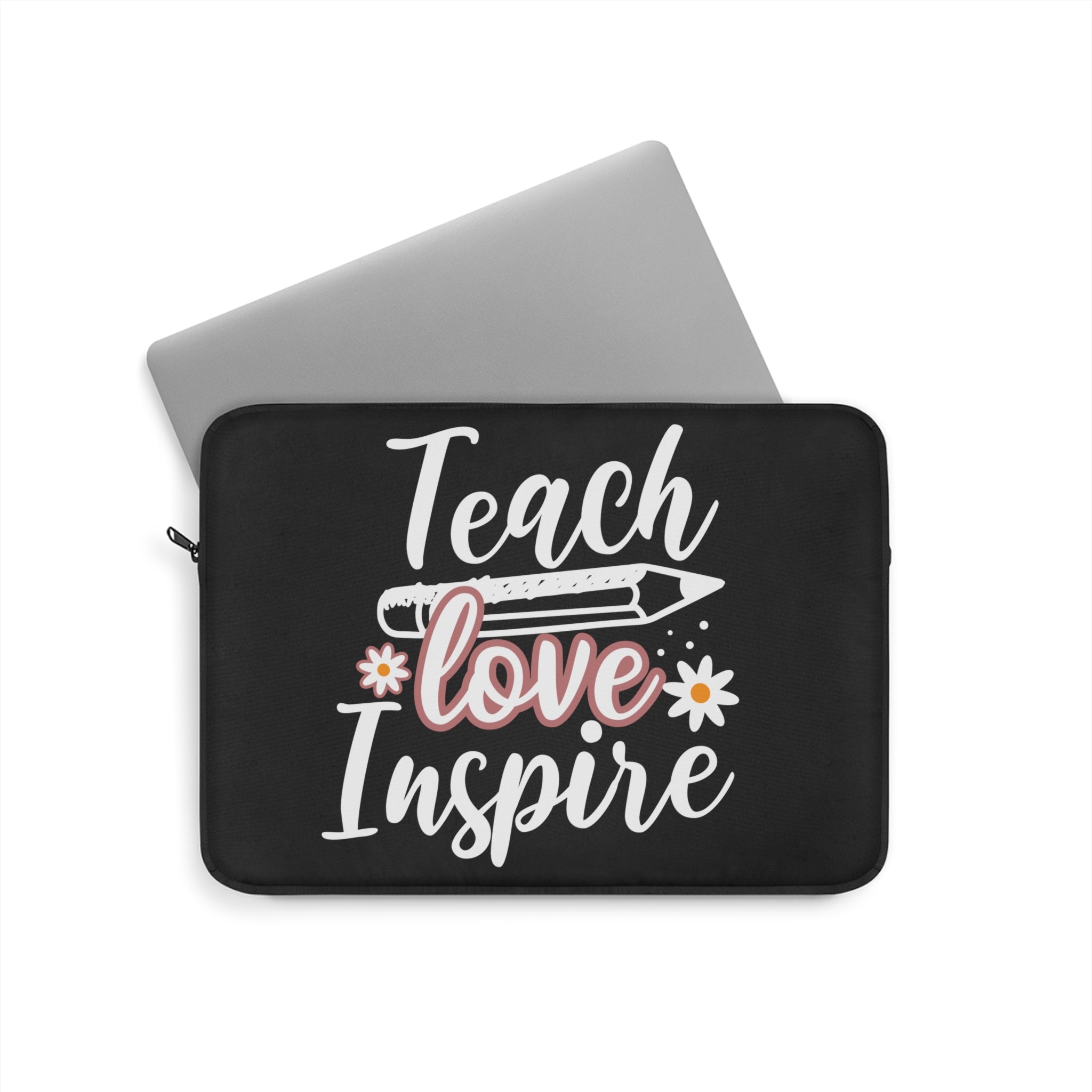 Teach Love Inspire Laptop Cover
