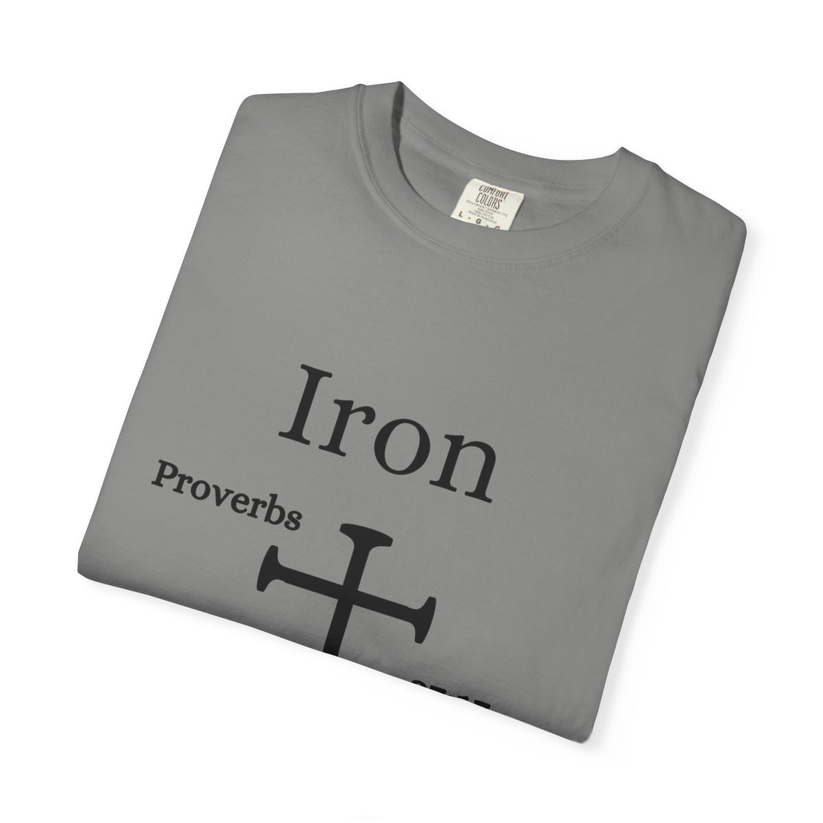 Iron Sharpens Iron T-shirt