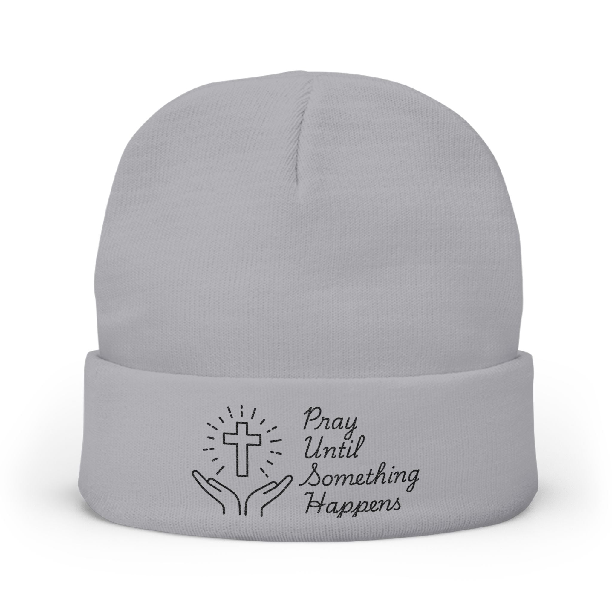 'Pray Until Something Happens' Embroidered Knit Beanie