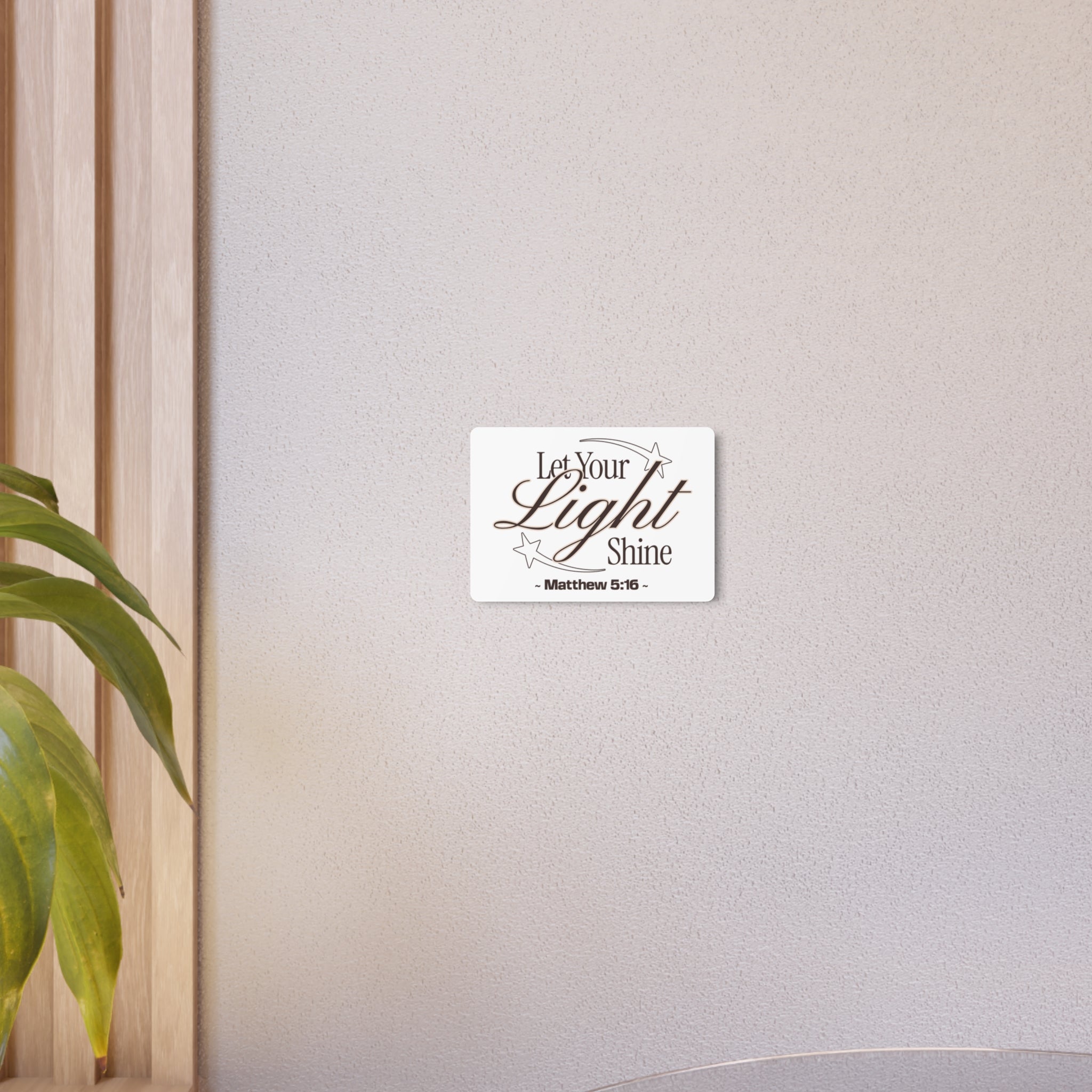 "Let Your Light Shine" (Matthew 5:16) Wall Art