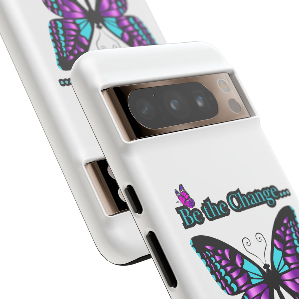 "Be the Change..."Butterfly Phone Case