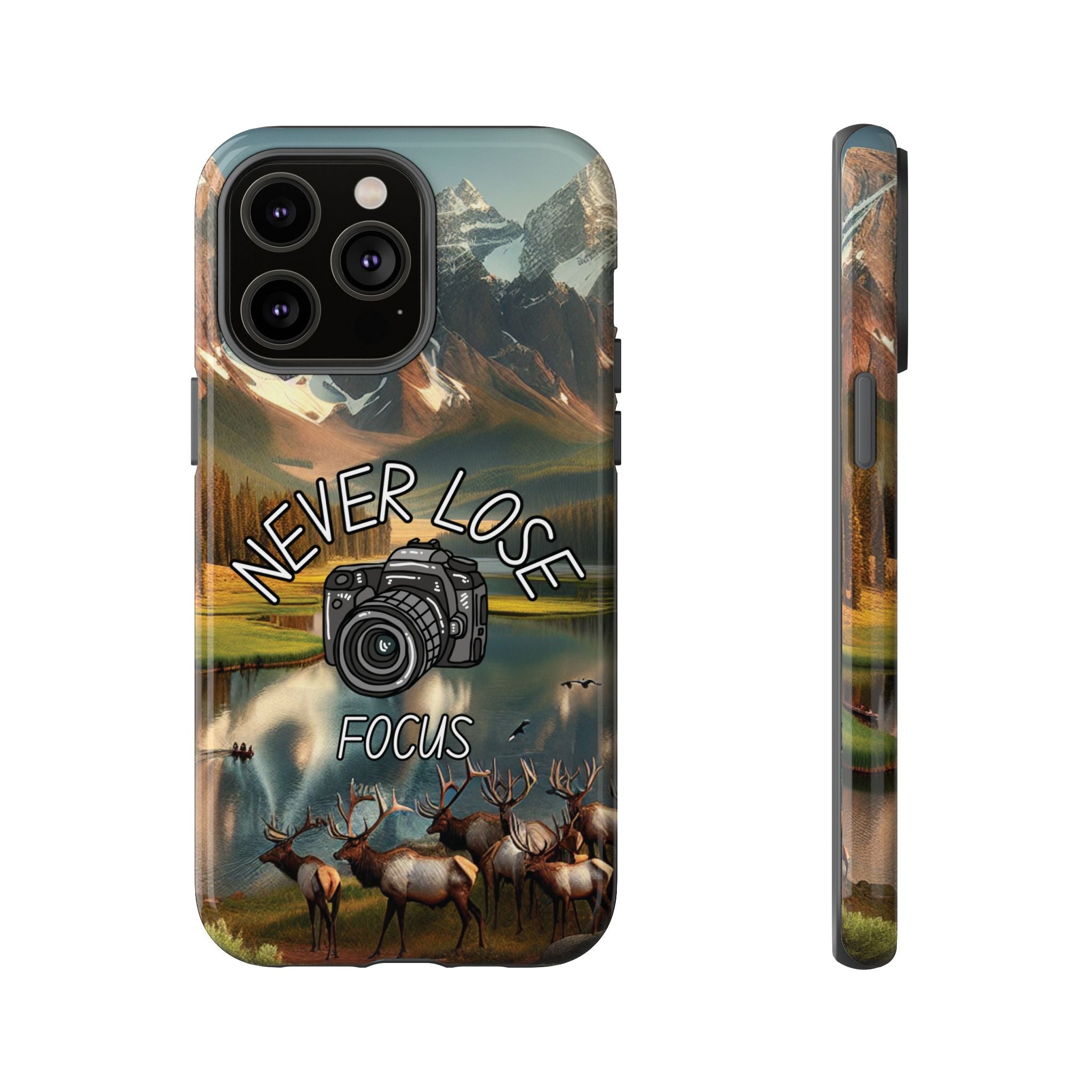 Never Lose Focus Phone Case