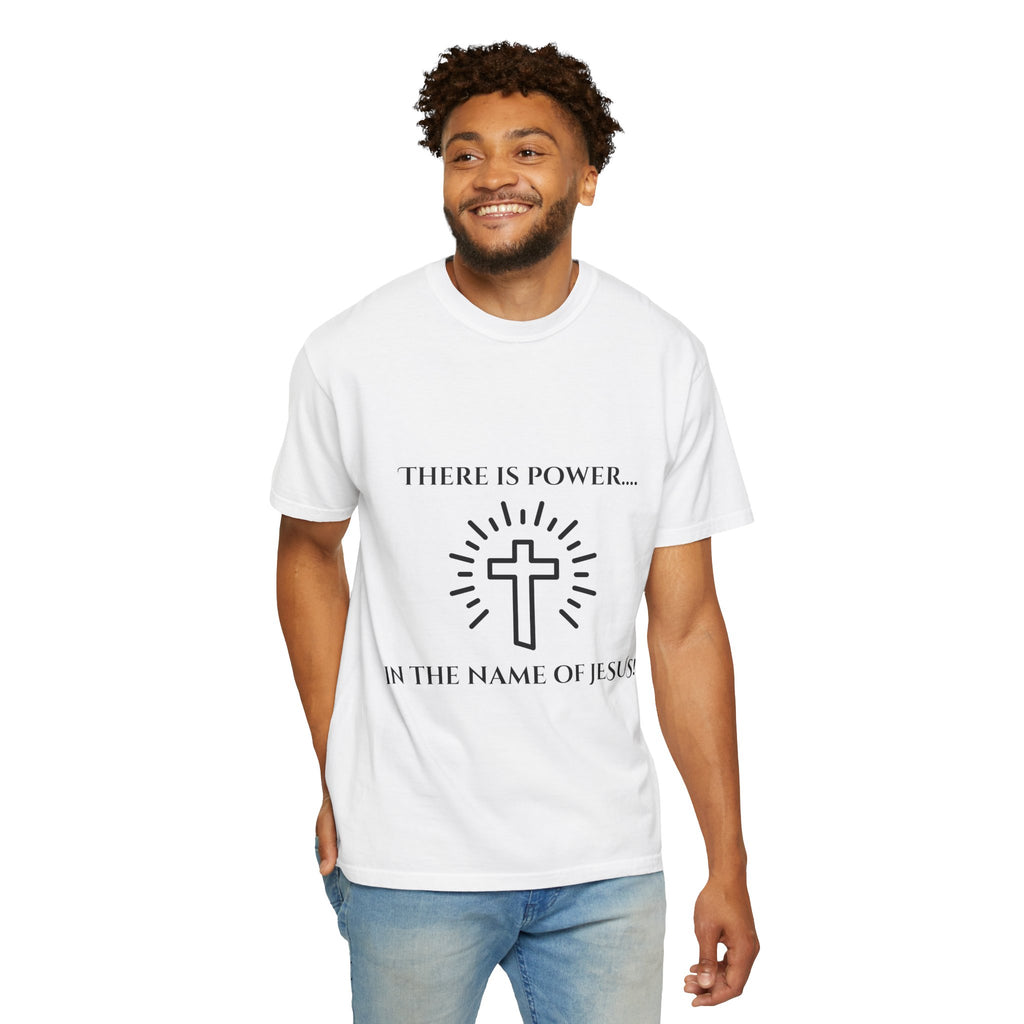There is Power...T-shirt