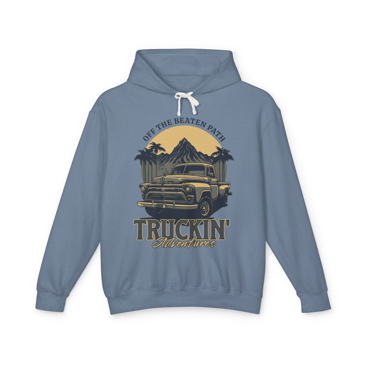Truckin' Off The Beaten Path Hoodie