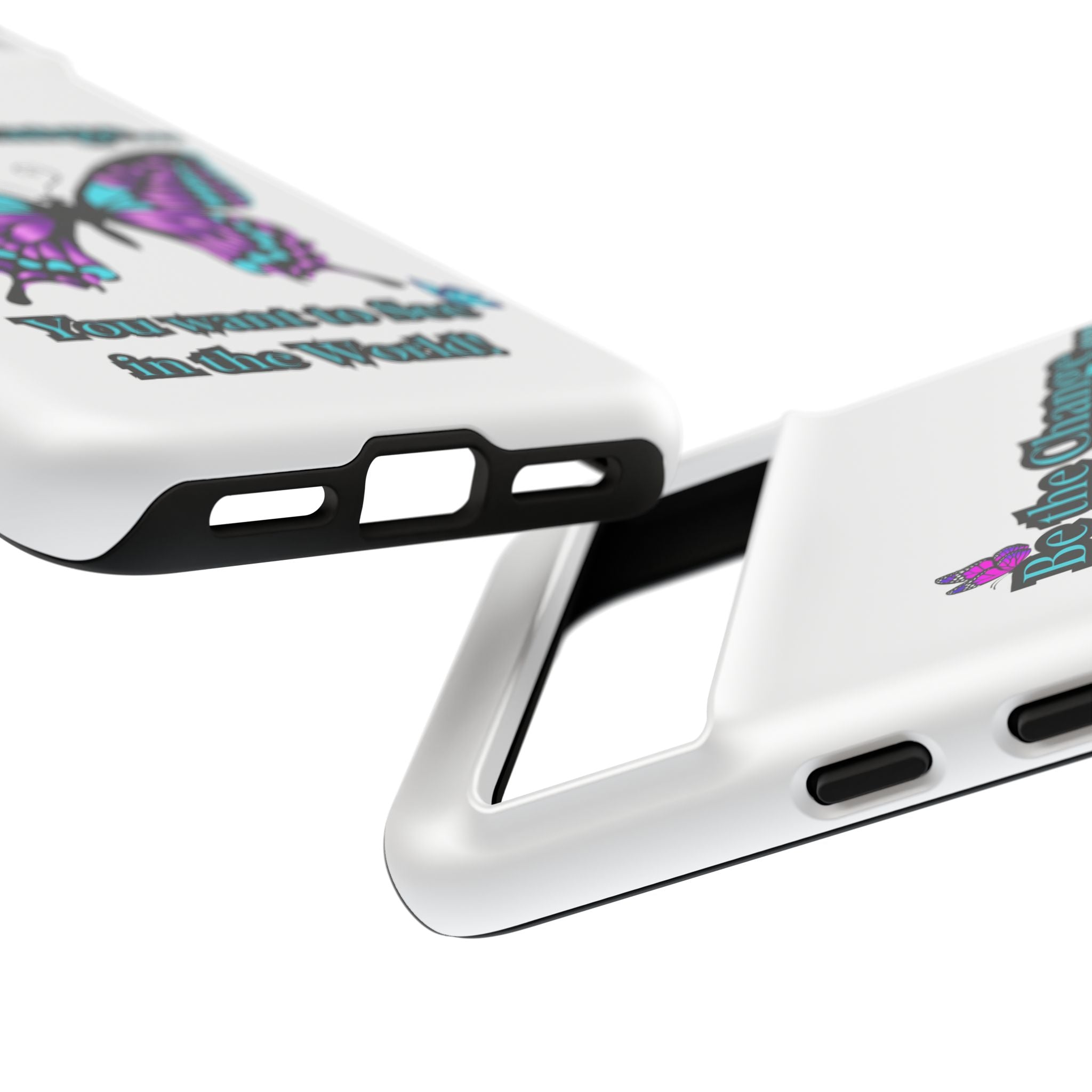"Be the Change..."Butterfly Phone Case