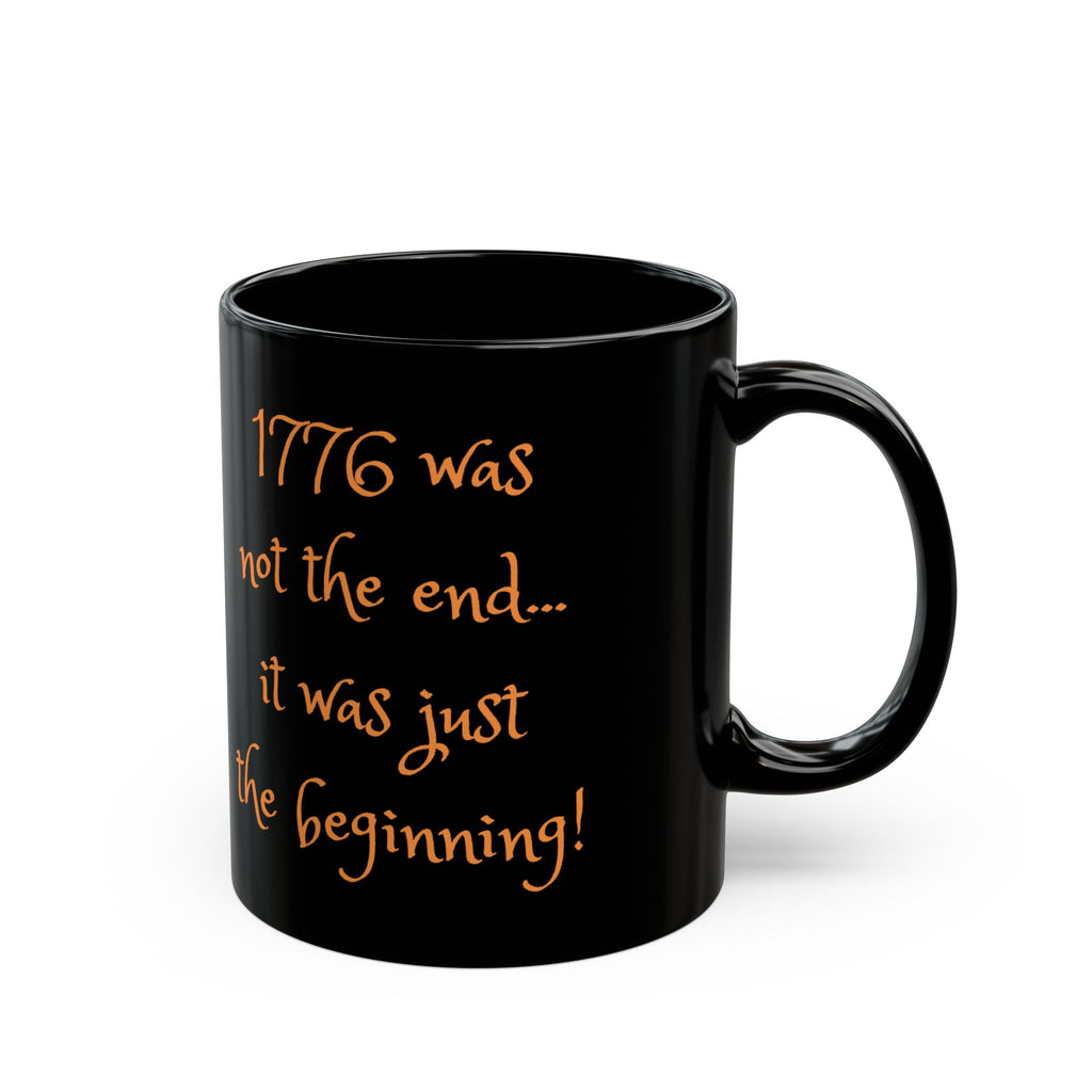 The 1776 'Birth of a Nation' Black Coffee Mugs (11oz, 15oz)