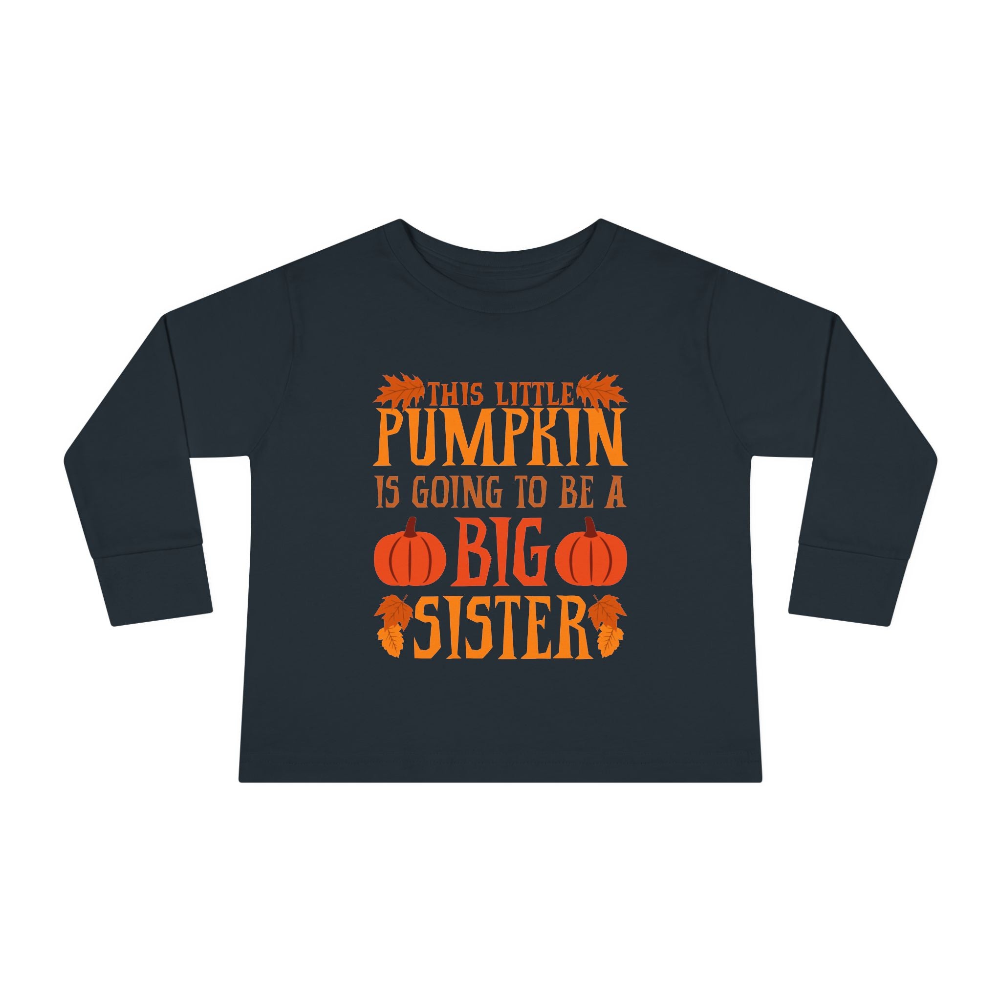 "This Little Pumpkin..."Toddler LS T-Shirt