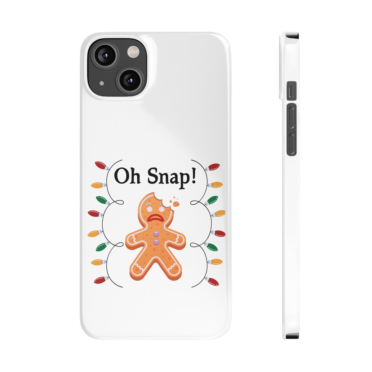 Christmas Oh Snap Phone Case