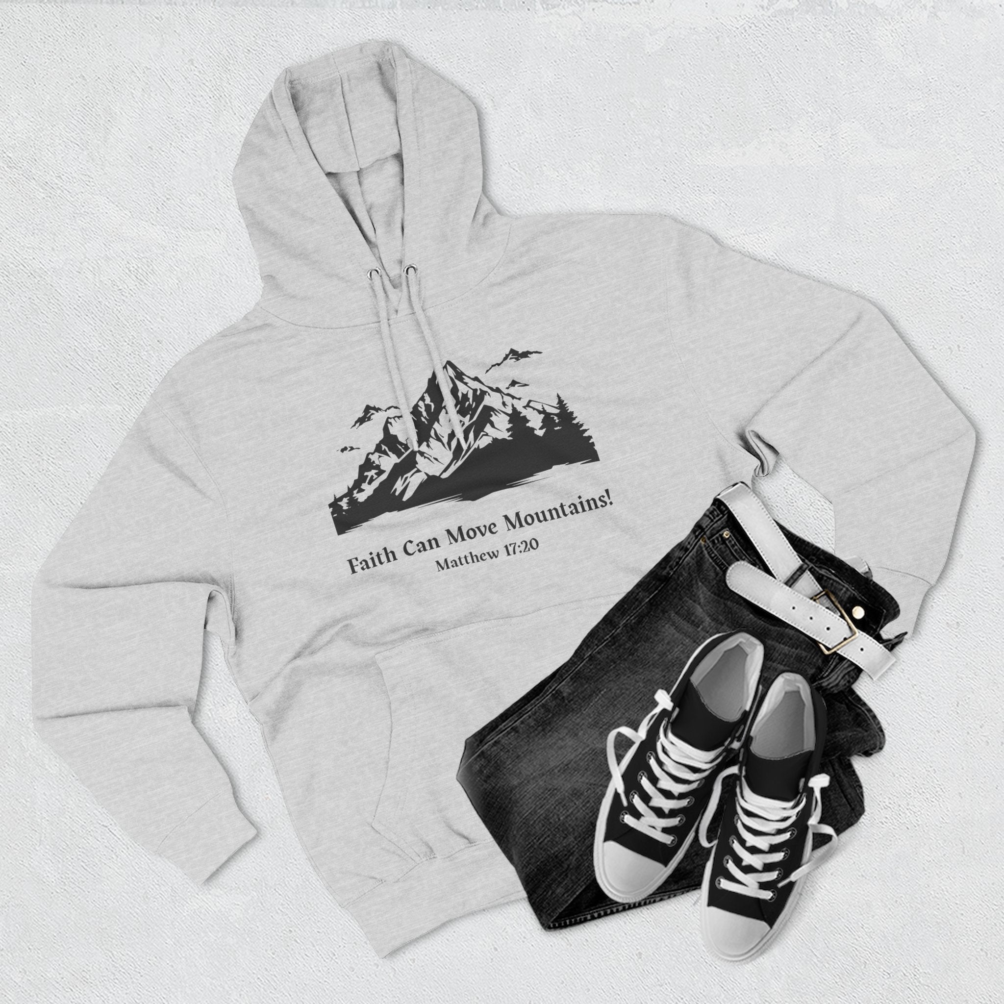 Faith Can Move Mountains Hoodie