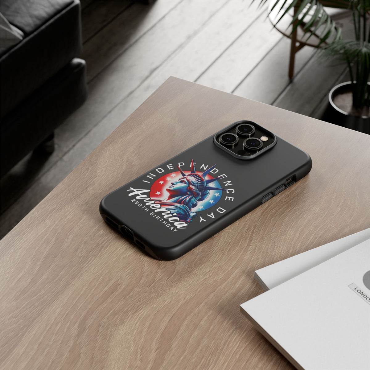 Independence Day Phone Case — America 250th Birthday