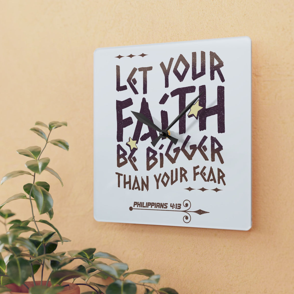"Let Your Faith Be Bigger Than Your Fear" Clock (Philippians 4:8)