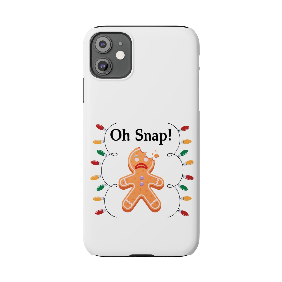 Christmas Oh Snap Phone Case