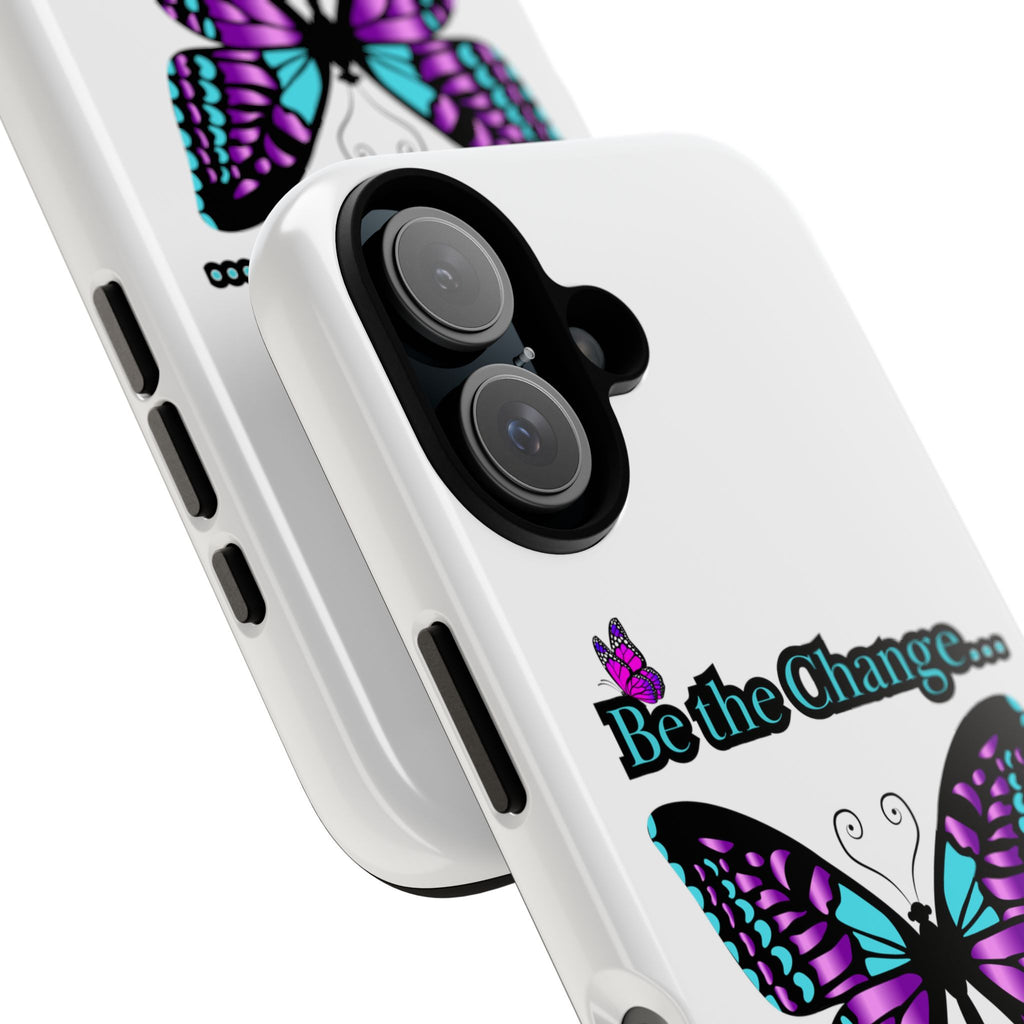 "Be the Change..."Butterfly Phone Case