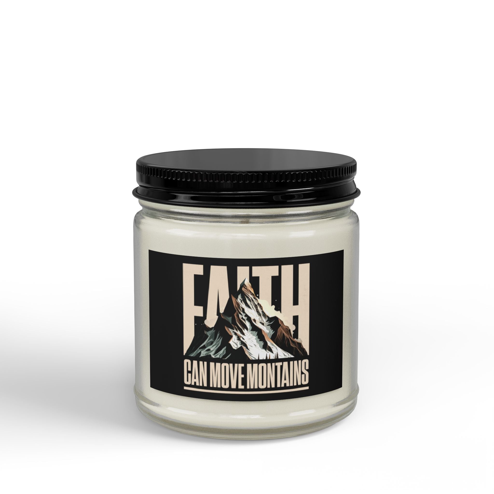 Faith Can Move Mountains Scented Soy Candle (4oz & 9oz)