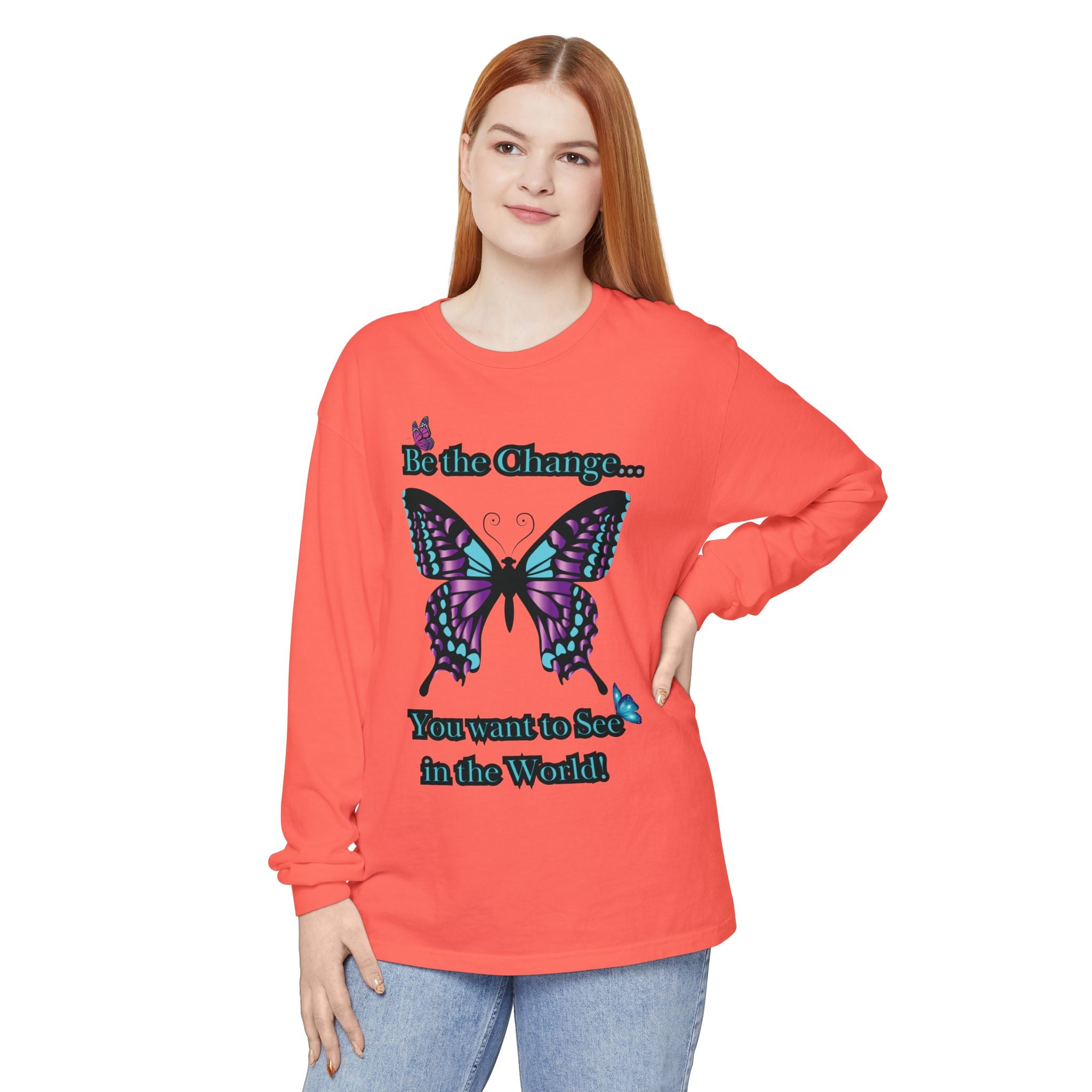 Be the Change...LS T-Shirt