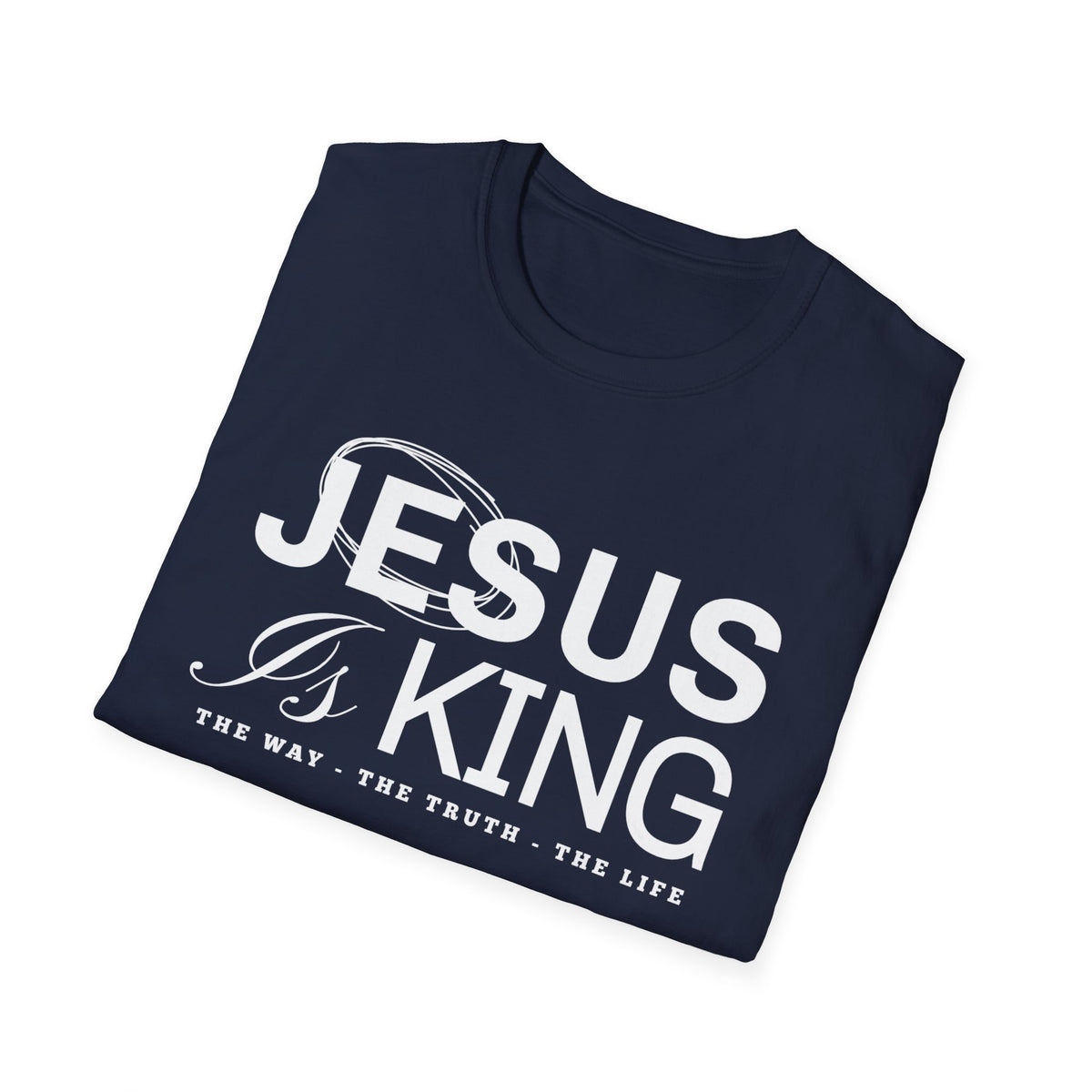 Jesus Is King T‑Shirt
