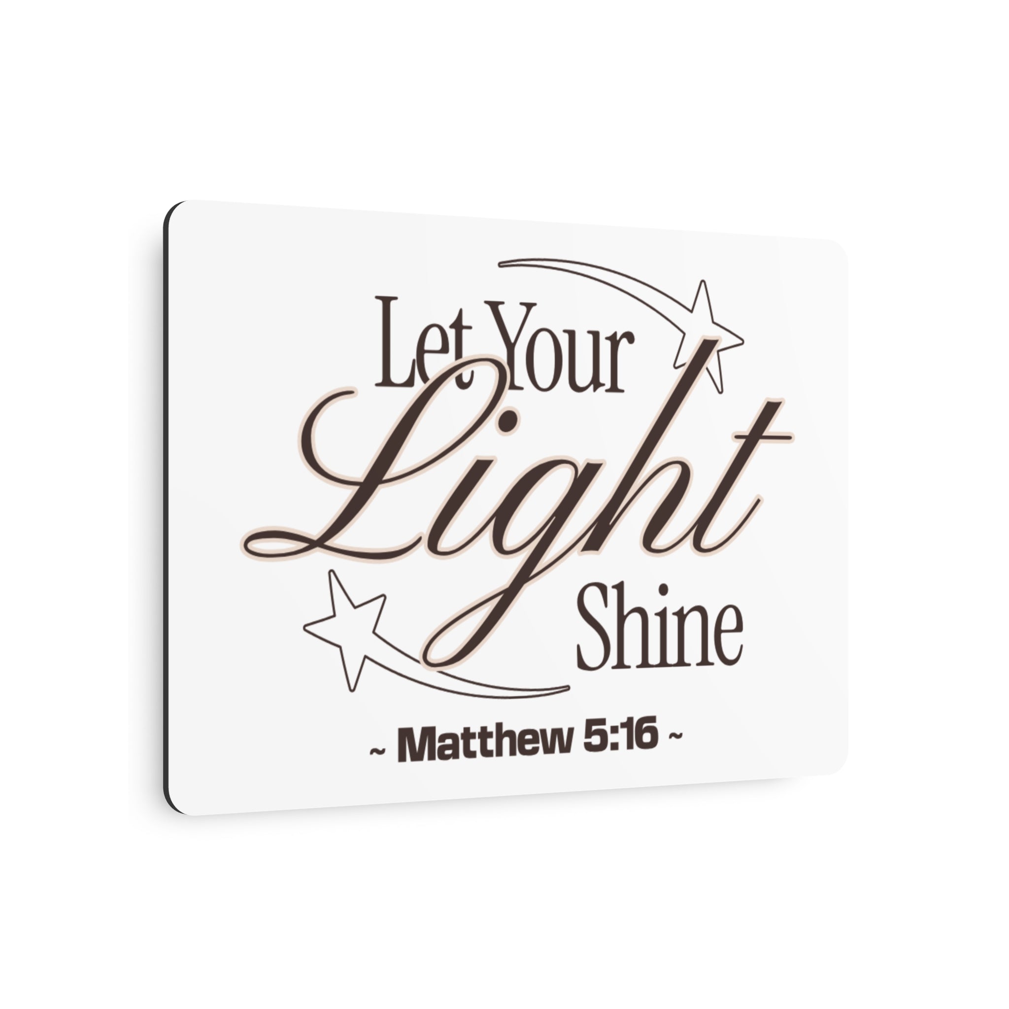 "Let Your Light Shine" (Matthew 5:16) Wall Art