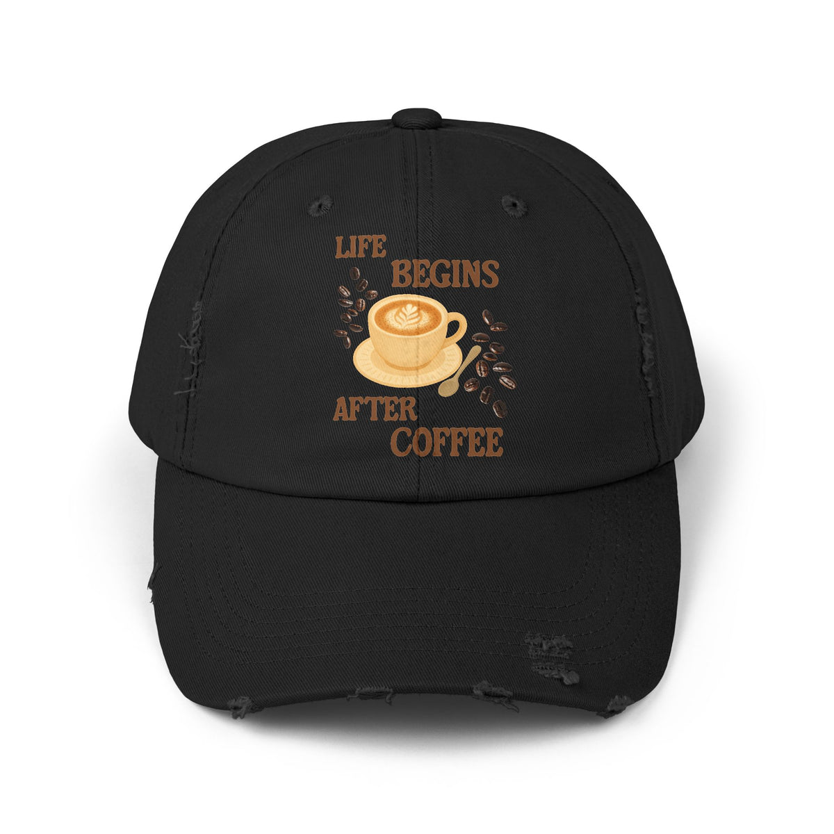 "Life Begins After Coffee" Embroidered Hat