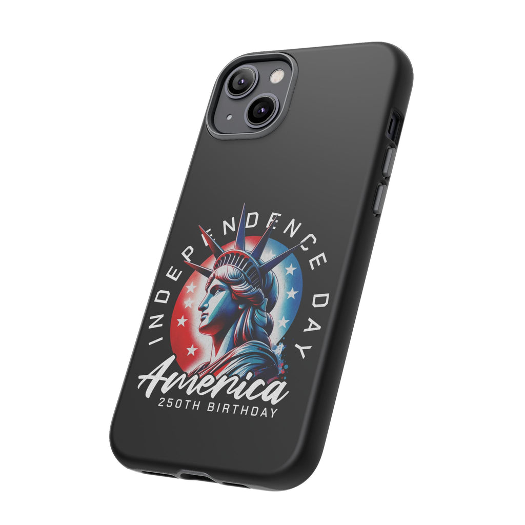 Independence Day Phone Case — America 250th Birthday