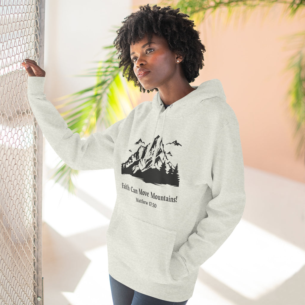 Faith Can Move Mountains Hoodie