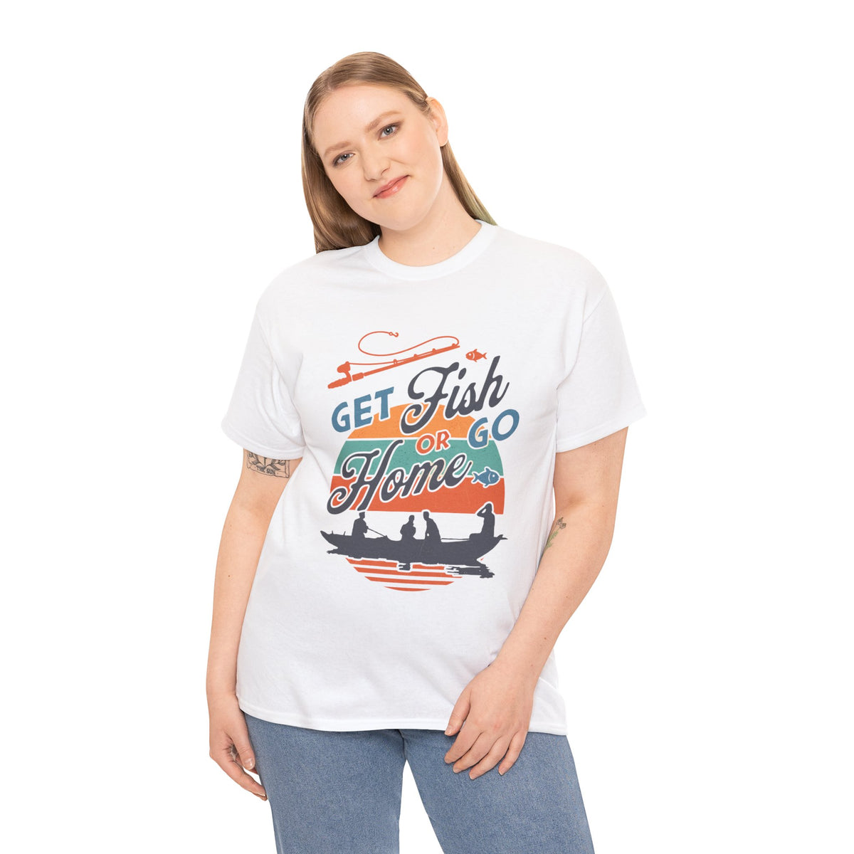 Get Fish or Go Home T-Shirt