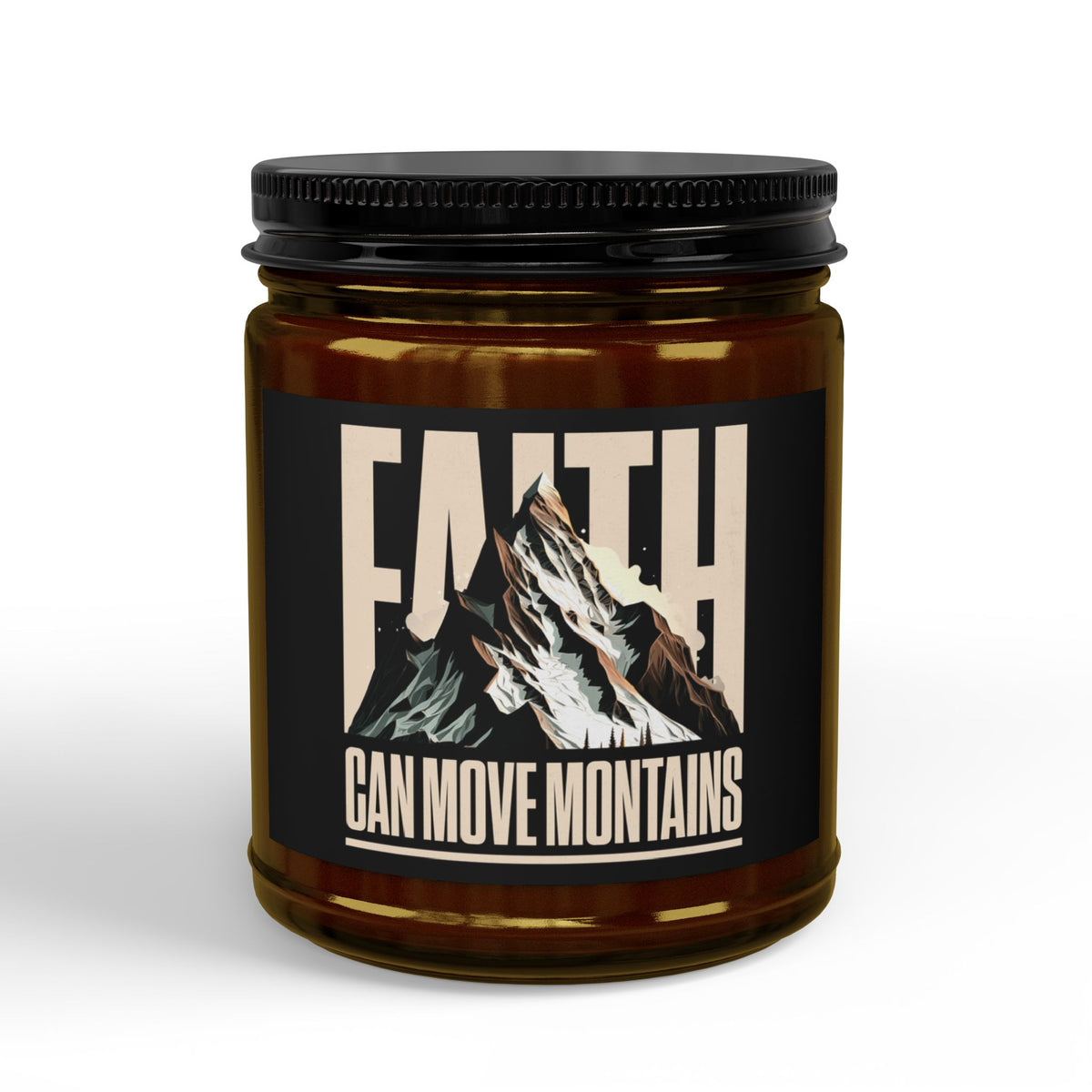 Faith Can Move Mountains Scented Soy Candle (4oz & 9oz)
