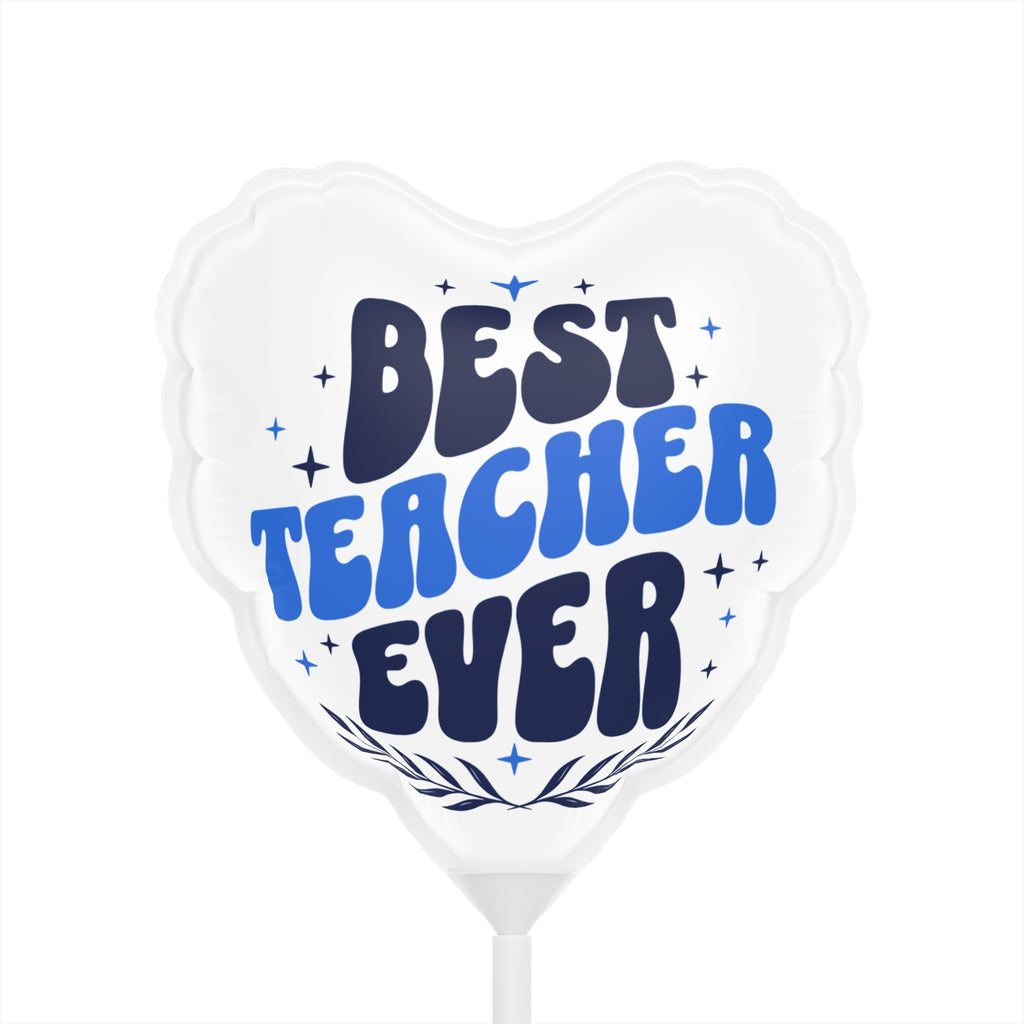 Best Teacher Ever Heart Balloon — 6"