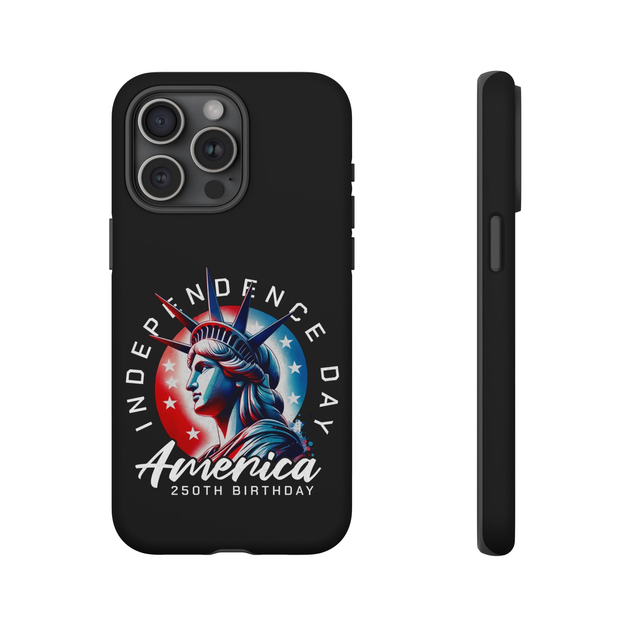 Independence Day Phone Case — America 250th Birthday