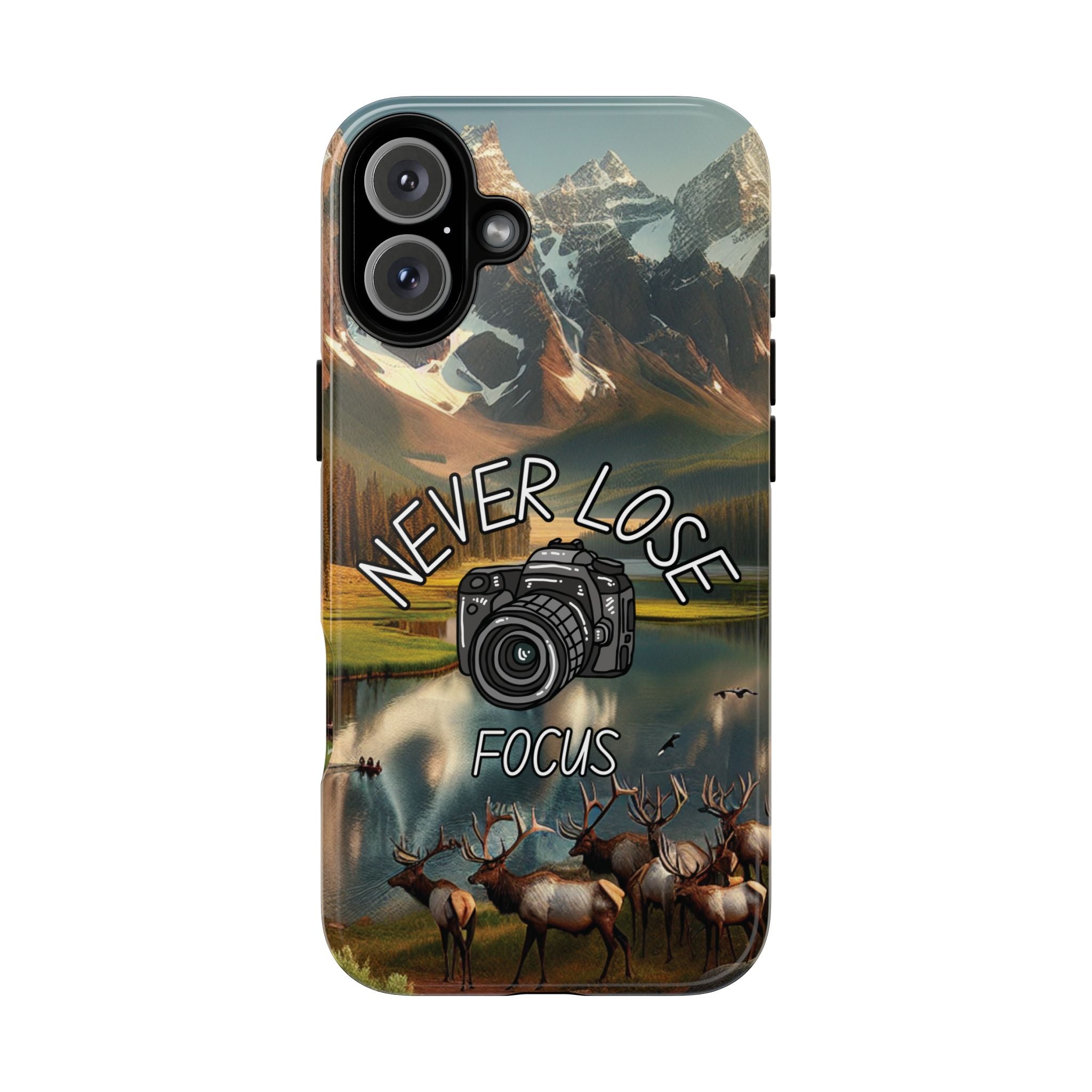 Never Lose Focus Phone Case