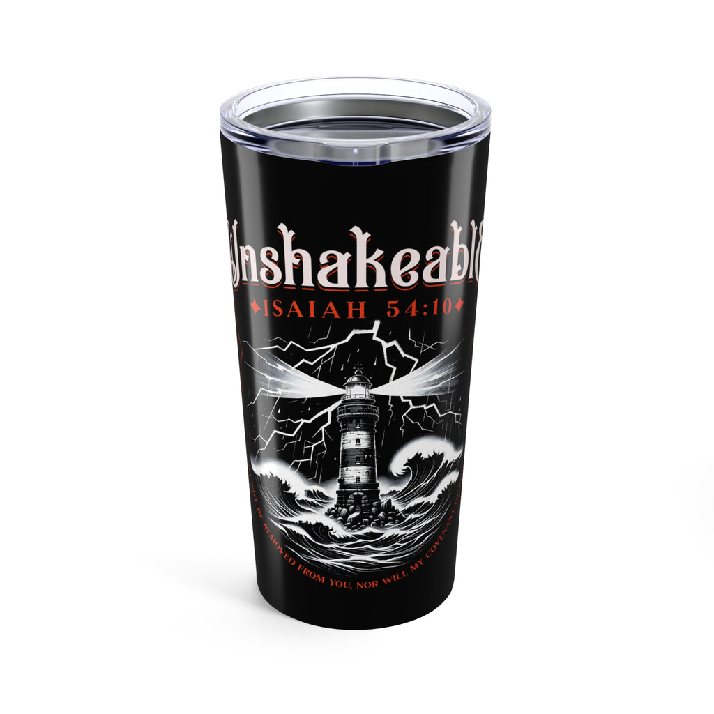 "Unshakeable" Tumbler (Isaiah 54:10)