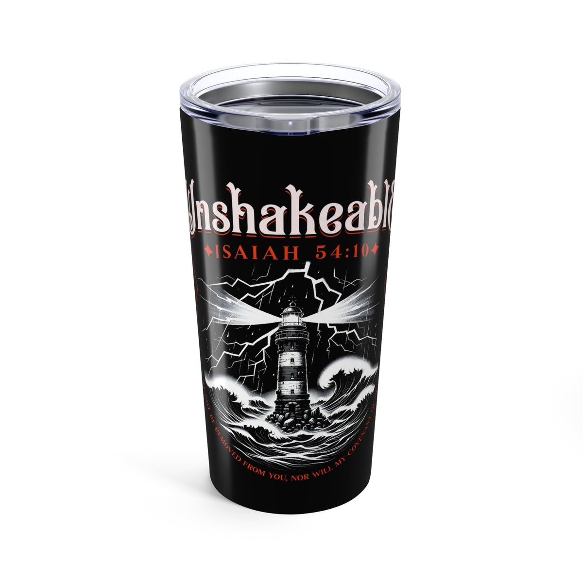 "Unshakeable" Tumbler (Isaiah 54:10)