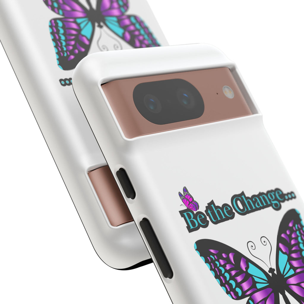 "Be the Change..."Butterfly Phone Case
