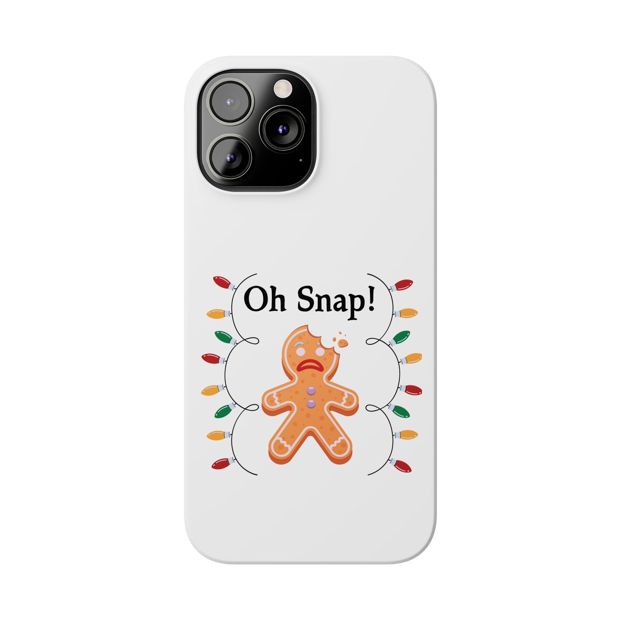 Christmas Oh Snap Phone Case