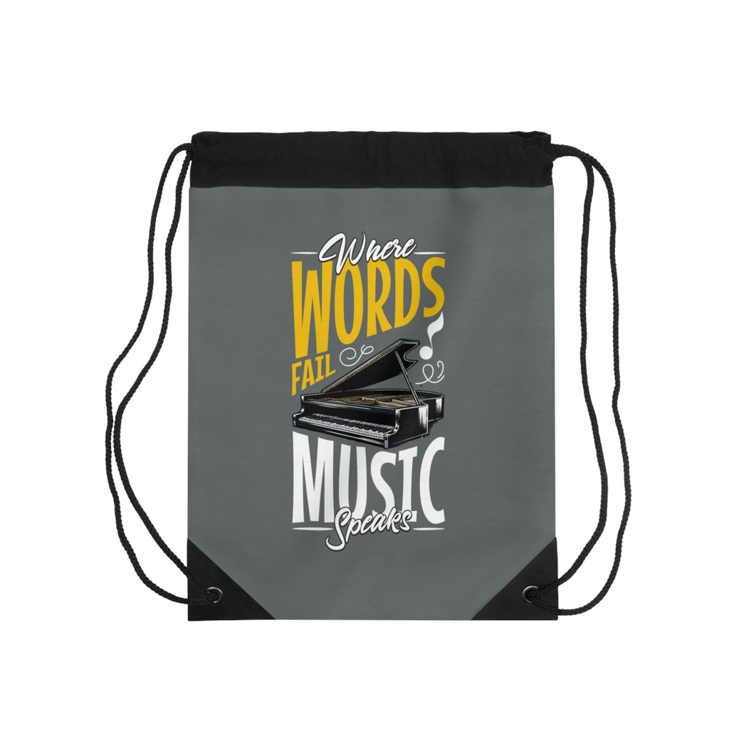 ...Music Speaks Drawstring Bag